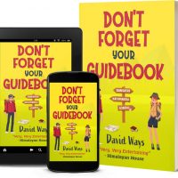 Don’t Forget Your Guidebook – Now available for Kindle, Kobo, Mobile, & in Paperback